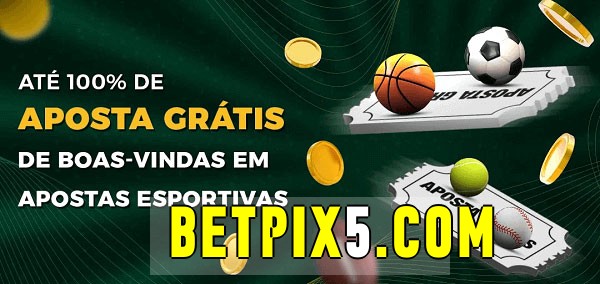betpix bet Ate 100% de Aposta Gratis